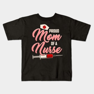 Proud mom of a nurse Kids T-Shirt